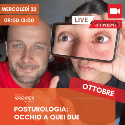 Posturologia: Occhio a quei due - 22 Ottobre