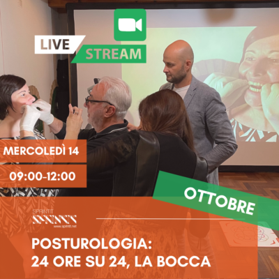 Posturologia: 24 ore su 24, la bocca - 14 Ottobre