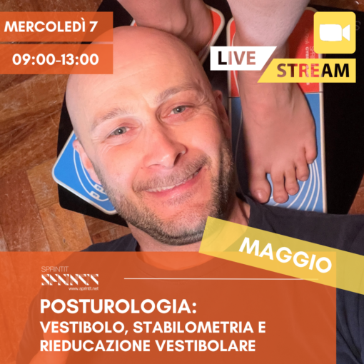Posturologia: Vestibolo, Stabilometria e Rieducazione Vestibolare - 07 Maggio